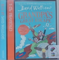 Grandpa's Great Escape written by David Walliams performed by David Walliams on Audio CD (Unabridged)